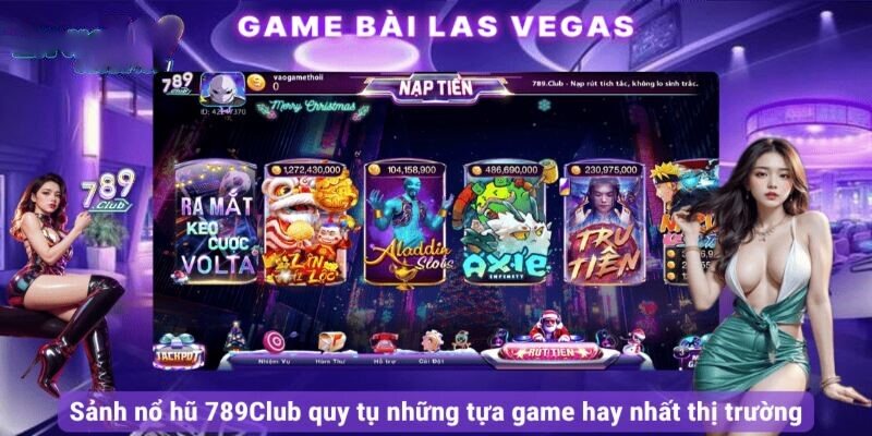 Tổng hợp danh sách game nổ hũ 789Club siêu hot