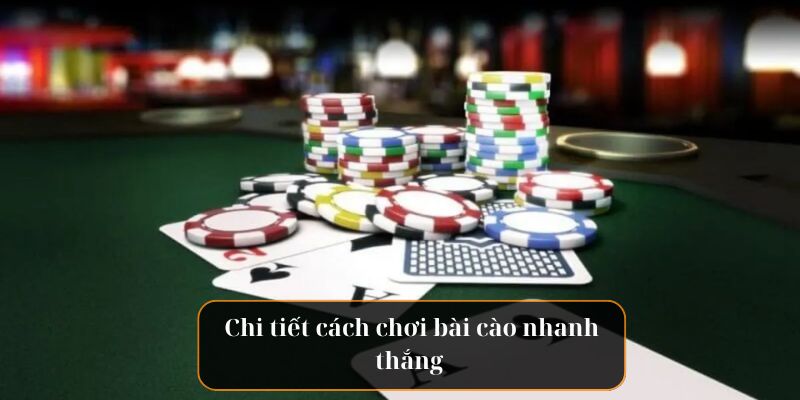 Chi tiết cách chơi bài cào nhanh thắng